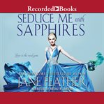 Seduce me with sapphires cover image