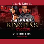 Carl weber's kingpins : harlem cover image