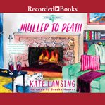 Mulled to death cover image