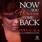 Now you wanna come back cover image