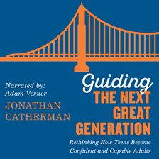 Cover image for Guiding the Next Great Generation