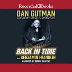 Back in time with Benjamin Franklin cover image