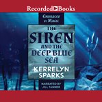 The siren and the deep blue sea cover image