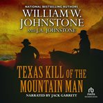 Texas kill of the mountain man cover image