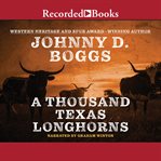 A thousand Texas longhorns cover image