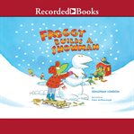 Froggy builds a snowman cover image