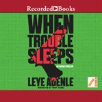 When trouble sleeps cover image