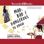 Mad, bad & dangerous to know cover image