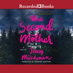The second mother : a novel cover image
