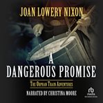 A dangerous promise cover image