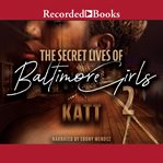 The secret life of baltimore girls 2 cover image