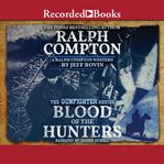 Ralph compton blood of the hunters cover image