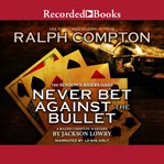 Never bet against the bullet cover image