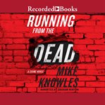 Running from the dead cover image