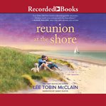 Reunion at the shore cover image