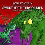 Sweet myth-tery of life cover image