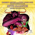 Myth-Alliances : Myth Adventures Series, Book 14 cover image