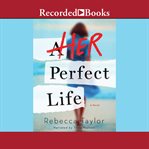 Her perfect life cover image