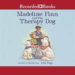 Madeline Finn and the therapy dog cover image