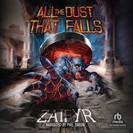 All the Dust That Falls cover image
