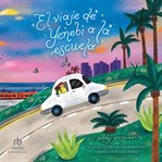 El viaje de Yenebi a la escuela (Yenebi's Drive to School) cover image