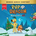 Pup and Dragon: How to Catch an Elf cover image