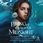 Bring Me Your Midnight cover image