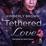 Tethered Love cover image