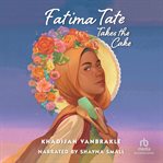 Fatima Tate Takes the Cake cover image