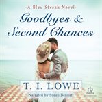 Goodbyes and Second Chances cover image