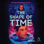 The Shape of Time : Rymworld Arcana cover image