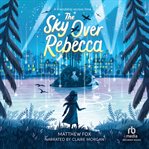 The Sky Over Rebecca cover image