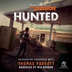 Hunted : Tom Clancy's the Division cover image
