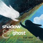 The Shadow and the Ghost cover image