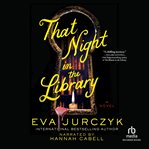 That Night in the Library cover image