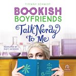 Talk Nerdy to Me cover image