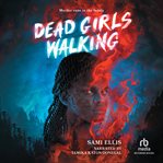 Dead Girls Walking cover image