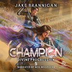 Champion : A LitRPG Adventure cover image
