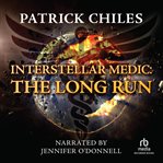 Interstellar medic : the long run cover image