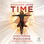 Shadows Upon Time cover image