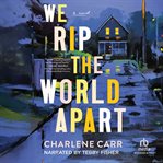 We Rip the World Apart cover image