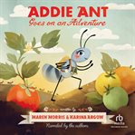 Addie Ant goes on an adventure cover image