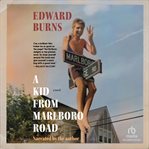 A Kid From Marlboro Road cover image