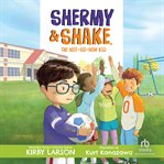 Shermy & Shake, the Not-So-New Kid cover image