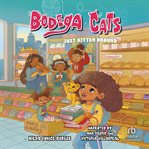 Bodega Cats: Just Kitten Around cover image