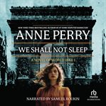 We Shall Not Sleep cover image