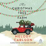 The Christmas Tree Farm : A Christmas Novella cover image