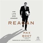 Reagan : His Life and Legend cover image
