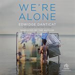 We're Alone : Essays cover image
