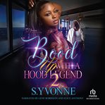 Boo'd up With a Hood Legend 2 cover image